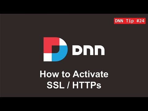 24. How to Activate HTTPs/SSL - DNN Tip of The Week