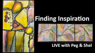 Finding Inspiration - Art Journaling and Mixed Media Canvases