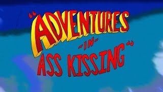 &quot;Adventures In Ass Kissing&quot; by Jack Dishel &amp; Steven Mertens