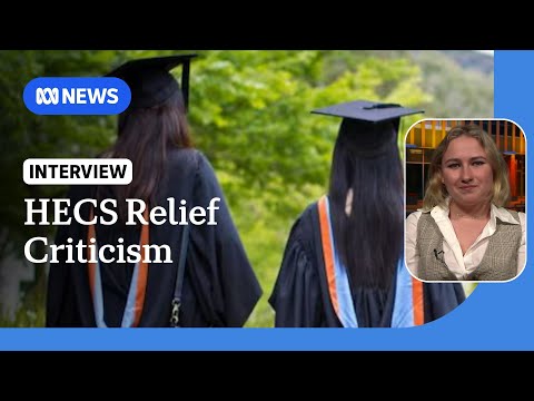 HECS relief ‘not good enough’ to address rising costs says student union president | ABC News