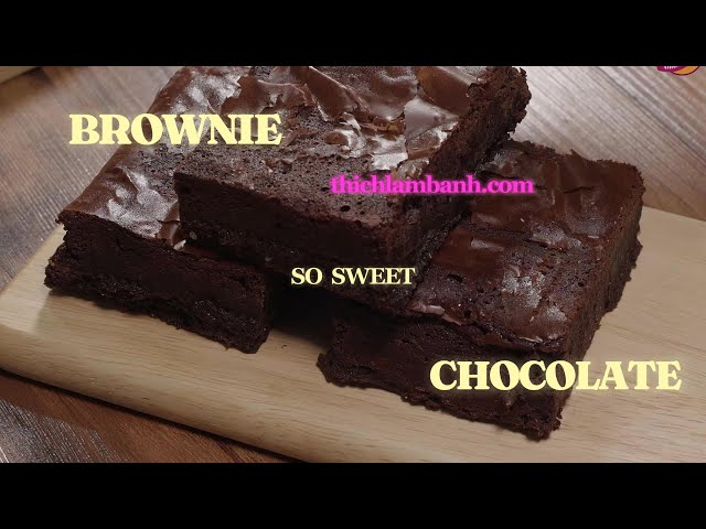 Cách làm bánh brownie chocolate