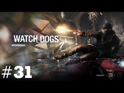 Watch Dogs #031 - Kein Job für Tyrone - ★Let's Play Watch Dogs★