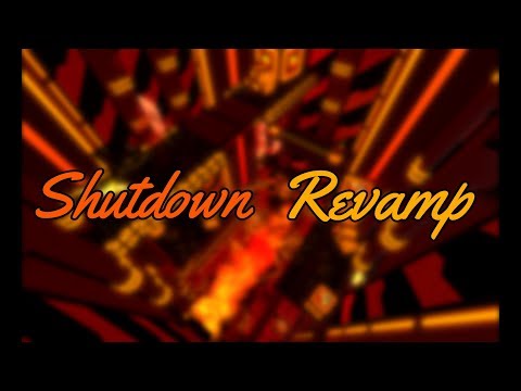Shutdown (Revamp)  - FE2 Maptest (Crazy) (Fps Unlocker)