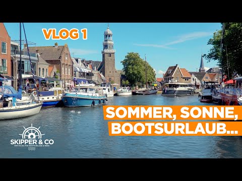 Summer vacation on the charter boat - Boat "Lindurita" (Marrenvloot Yachtcharter) VLOG 1