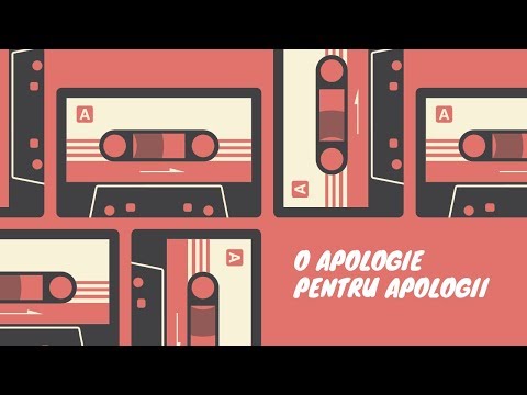Apologia Ep.062 - O apărare a apologiilor mele