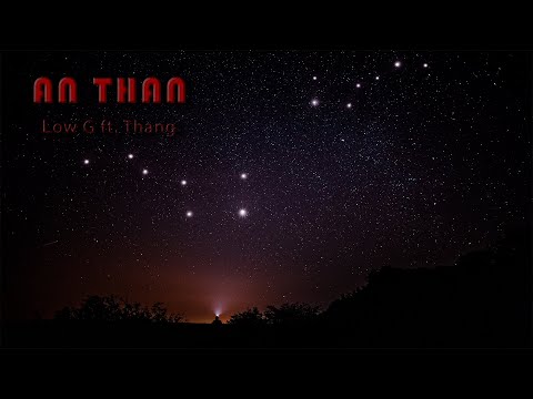 An Thần (ft. Thắng) | Low G | Beat Không tune