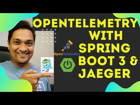 How To Do Distributed Tracing With Opentelemetry in Spring Boot