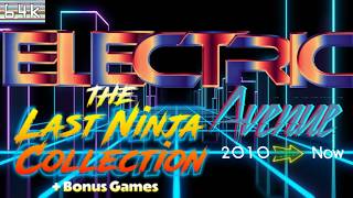 Electric Avenue #9 (The Last Ninja Collection + Bonus)
