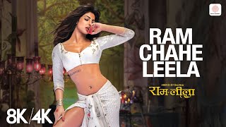 Download lagu Ram Chahe Leela - 8K/4K  | Priyanka Chopra | Ranveer Singh | Bhoomi Trivedi | Ram-leela mp3