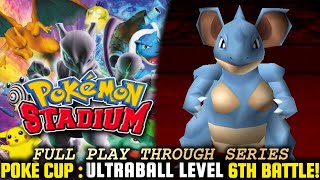 POKÈ CUP | ULTRABALL LEVEL | 6TH BATTLE | POKEMON STADIUM N64 PLAYTHROUGH SERIES #POKEMONSTADIUM