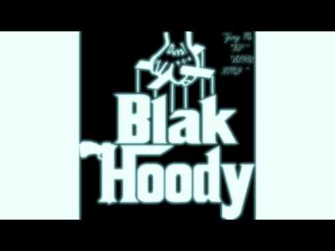 Blak Hoody yung me Its gone be alright ft Jazzy Red