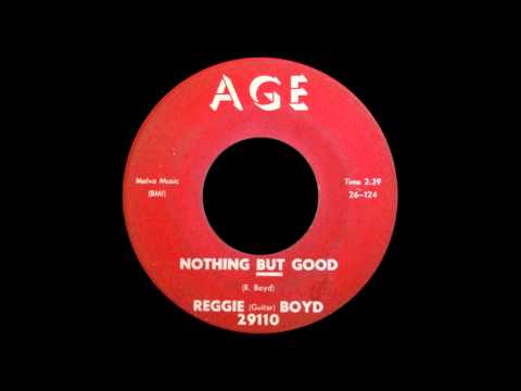 Reggie (Guitar) Boyd - Nothing But Good