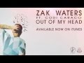 Zak Waters ft Codi Caraco- Out Of My Head 