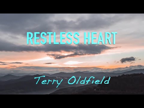 RESTLESS HEART ... Terry Oldfield