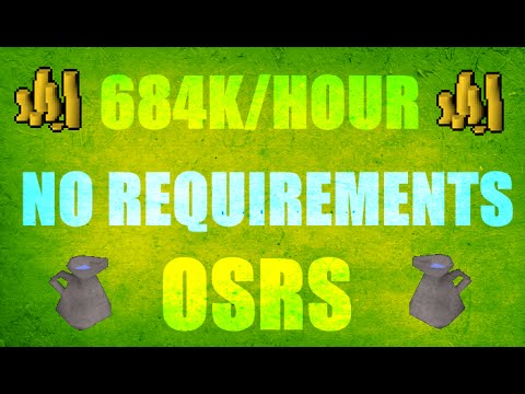 F2P/P2P 684K/Hour OSRS Money Making Guide No Requirements Oldschool Runescape 2007
