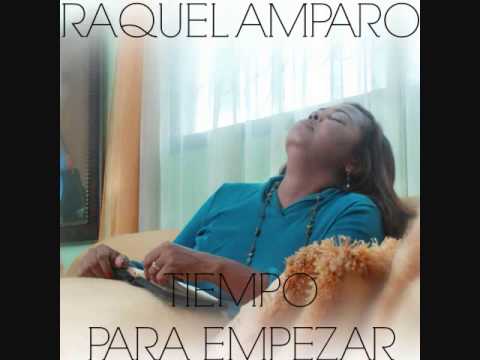 Raquel Amparo - Tiempo Para Empezar (Audio)