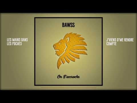 Bawss - On S'accroche (VideoLyrics)