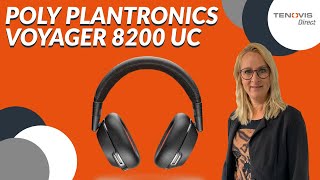 PLANTRONICS POLY VOYAGER 8200 UC Headset Review