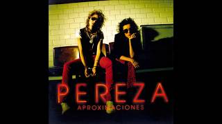 PEREZA - Dos gotas (2007) [audio]