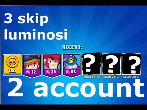 3 skip luminosi!!! - BRAWL STARS ITA