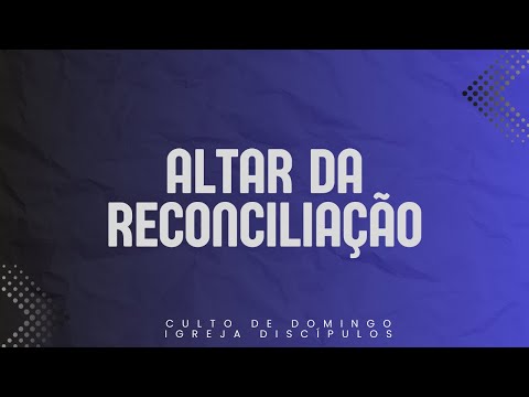 O CONFRONTO: PERDÃO | IGREJA DISCÍPULOS