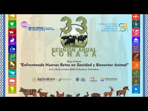 INAUGURACIÓN Y Premio Nacional de Sanidad Animal 2025 33ª Reunión Anual CONASA