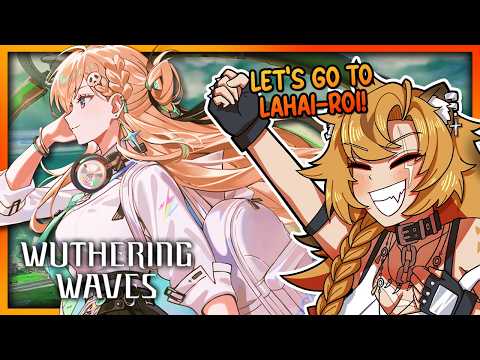 LAHAI-ROI, HERE I COME! ✨ First Time Reaction 3.0 Wuthering Waves