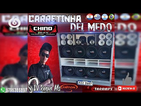 CD CARRETINHA DO MEDO TACUAREMBO URUGUAY -  DJ RENAN MS