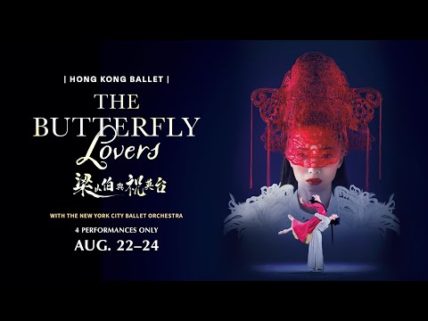 Experience Eternal Love and Breathtaking Dance in The Butterfly Lovers in New York!