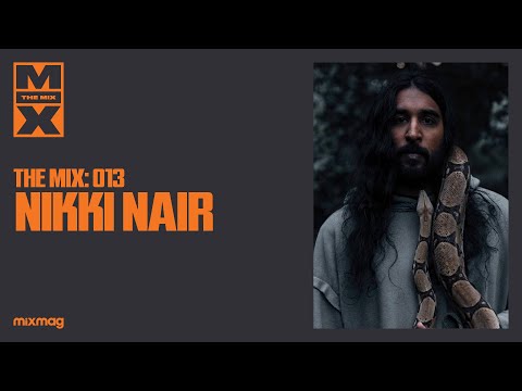 Nikki Nair | The Mix 013 | Breakbeats, Bass, Club