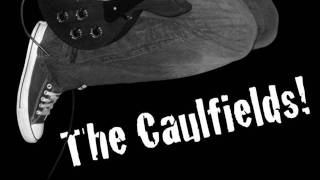 The Caufields - Where are They Now