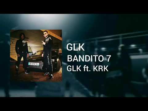 GLK × KRK - BANDITO #7 #NMY