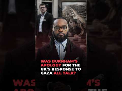 Has Burnham kept his promise to do better on Israel’s war on Gaza?