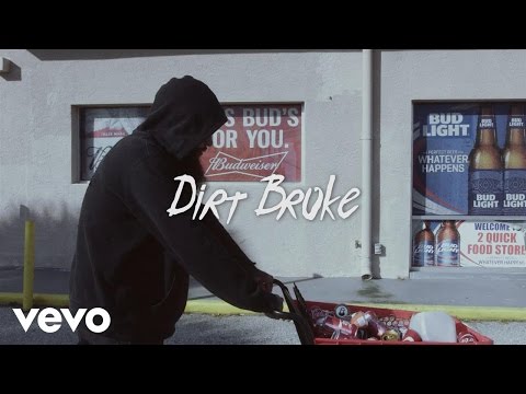 Dirt Broke - LowLife (Official Video)