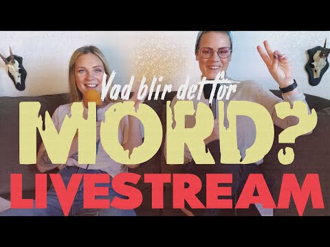 VAD BLIR DET FÖR MORD LIVESTREAM 20200509