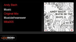 Andy Bach - Music (Original Mix)