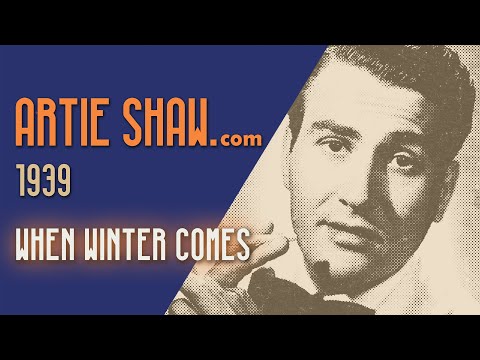 Artie Shaw - When Winter Comes