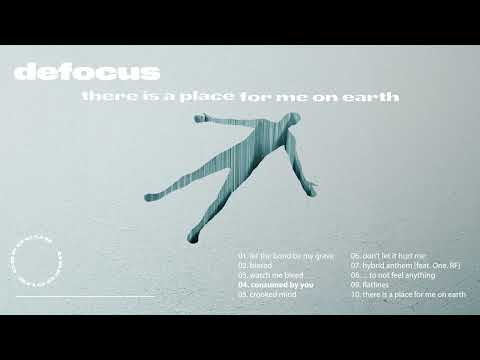 DEFOCUS - consumed by you (OFFICIAL VISUALIZER)