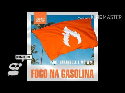FOGO NA GASOLINA - Sorriso Maroto feat. Banda Parangolé & MC WM [Áudio Oficial] {EuAnaMaria Oficial}