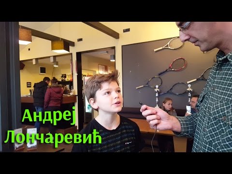 Andrej Lončarević, mali teniser iz Francuske, 23.12.2016.