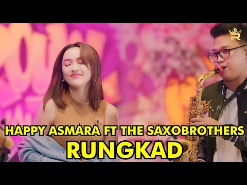 HAPPY ASMARA FT THE SAXOBROTHERS - RUNGKAD || HAPPY ASMARA || DANGDUT KOPLO || HAPPY ASMARA TERBARU