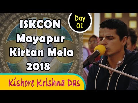 ISKCON Mayapur Kirtan Mela 2018 - Day 1 Kirtan - Krishna Kishora Das
