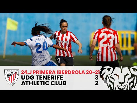 ⚽ RESUMEN I UDG Tenerife 3-2 Athletic Club I J24 Primera Iberdrola 2020-21 I Laburpena