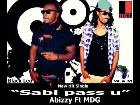 "Sabi pass" u Abizzy ft MDG