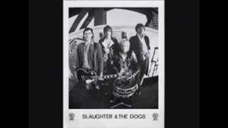 Slaughter and the Dogs "Situations"