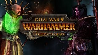 Total War WARHAMMER The Grim and the Grave 6