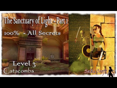 #NOCOMMENTARY #TRLE: The Sanctuary of Light - Part 1 ~ lvl 3 - 1|2 - Catacombs