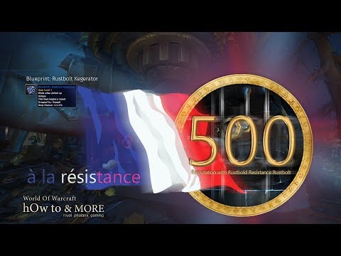 500 Rustbold Resistance Reputation from Rustbolt Kegerator Quest in Mechagon
