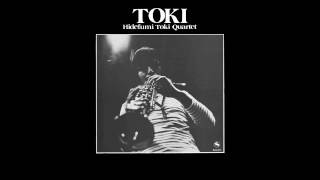 Hidefumi Toki Quartet - Lullaby for the girl