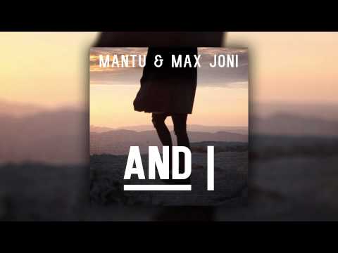 MANTU & Max Joni - And I (Cover Art)